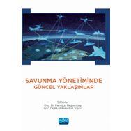 Savunma Yönetiminde Güncel Yaklaşımlar - Nobel Akademi Yayınları