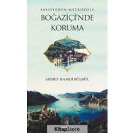 Sayfiyeden Metropole Boğaziçi'nde Koruma - Ahmet Hamdi Bülbül