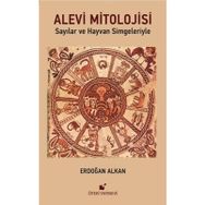 SAYILAR VE HAYVAN SIMGELERIYLE ALEVI MITOLOJISI - ERDOĞAN ALKAN