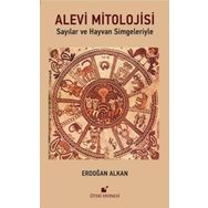 SAYILAR VE HAYVAN SIMGELERIYLE ALEVI MITOLOJISI - ERDOĞAN ALKAN