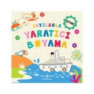 Sayılarla Yaratıcı Boyama - Çevre - İş Bankası Kültür Yayınları