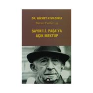 Sayın İ.İ. Paşa’ya Açık Mektup - Hikmet Kıvılcımlı