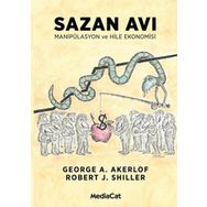 Sazan Avı Manipülasyon ve Hile Ekonomisi - Robert J. Shiller George A. Akerlof