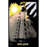 Sazcı'nın Güneşi - Yasin Çakır