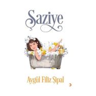 Şaziye - Aygül Filiz Şipal