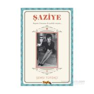 Şaziye - Şemsi Tüfekçi