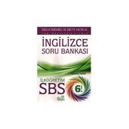 SBS İngilizce Soru Bankası İlköğretim 6. Sınıf - Zeki Kaya Sabriye Uz Sevim İnal Yasemin Yurdaön Kaya