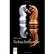 Schacnovelle - Stefan Zweig