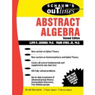 Schaum's Outline of Abstract Algebra - Lloyd Jaisingh, Frank Ayres