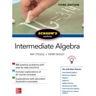 Schaum's Outline of Intermediate Algebra Third Edition
