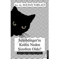 Schrödinger’in Kedisi Neden Şizofren Oldu? - Sultan Tarlacı