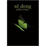 SE DENG - SELIM TEMO