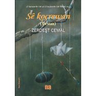 Se Koçrewan - Zerdeşt Cemal