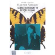 SEBASTIAN KNİGHT´IN GERÇEK YAŞAMI - VLADIMIR NABOKOV