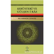 Şebüsteri ve Gülşen-i Raz - Muammer Cengiz