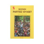 Seçenek Partisiz Siyaset - Hüseyin Gündüz Öklem