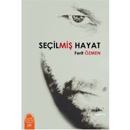 Seçilmiş Hayat - Ferit Özmen