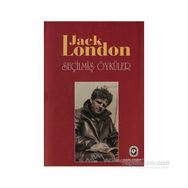SEÇİLMİŞ ÖYKÜLER (CILTLI) - JACK LONDON