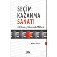 Seçim Kazanma Sanatı / Kamil Sönmez