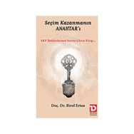 Seçim Kazanmanın Anahtar’ı - Birol Ertan