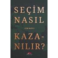 Seçim Nasıl Kazanılır? - Cem Bağcı