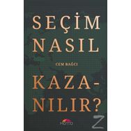 Seçim Nasıl Kazanılır? Motto Yayınları