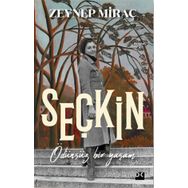 Seçkin - Ödünsüz Bir Yaşam - Zeynep Miraç
