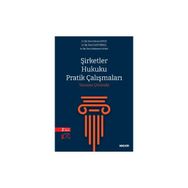 Seçkin Yayıncılık - Tamamı Çözümlü Şirketler Hukuku Pratik Çalışmaları