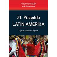 Seçkin Yayınevi 21. Yüzyılda Latin Amerika