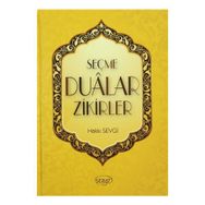 Seçme Dualar Zikirler - Hakkı Sevgi