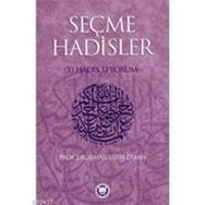 SEÇME HADISLER 33 HADIS 33 YORUM - İSMAİL LÜTFİ ÇAKAN