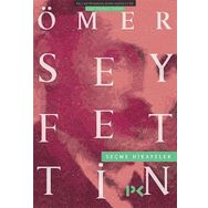 SEÇME HIKAYELER ÖMER SEYFETTIN - DEMET KÜÇÜK