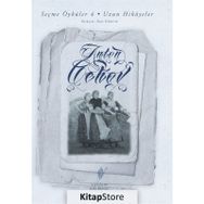 Seçme Öyküler 4.Cilt-Uzun Hikayeler - Anton Çehov
