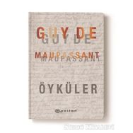 SEÇME ÖYKÜLER - GUY DE MAUPASSANT