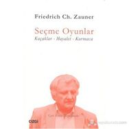 SEÇME OYUNLAR KAÇAKLAR - HAYALET - KURMACA - FRIEDRICH CH. ZAUNER