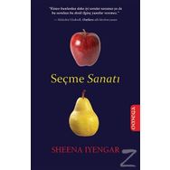 Seçme Sanatı - Sheena Iyengar