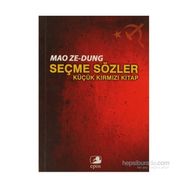 SEÇME SÖZLER KÜÇÜK KIRMIZI KITAP - MAO ZEDUNG