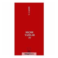 Seçme Yazılar 4 - Vladimir İlyiç Lenin