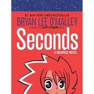 Seconds A Graphic Novel - Bryan Lee O'Malley