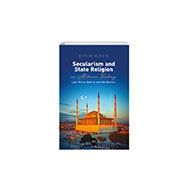Secularism and State Religion In Modern Turkey Eski Yeni Yayınları