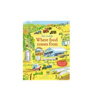 See Inside Where Food Comes From-Usborne Publishing