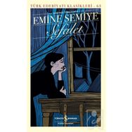 Sefalet - Günümüz Türkçesiyle - Emine Semiye