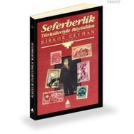 SEFERBERLIK TÜRKÜLERIYLE BÜYÜDÜM - KIRKOR CEYHAN
