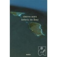SEFERIS ILE ÜVEZ - SÜREYYA BERFE