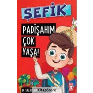 Şefik - Padişahım Çok Yaşa! - Mehmet Salih Sırmaçekiç