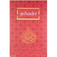 ŞEHÂDET İMANIN İLKELERİ - SAID HAVVA