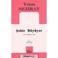 ŞEHİR BÜYÜYOR - YETON NEZIRAY