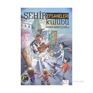 ŞEHİR EFSANELERI KULÜBÜ - HANDE BARUTÇUOĞLU
