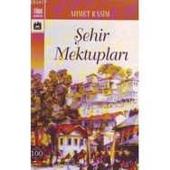 ŞEHİR MEKTUPLARI - AHMET RASIM (ISBN:9789756555514)