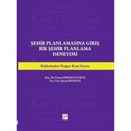 Şehir Planlamasına Giriş: Bir Şehir Planlama Deneyimi